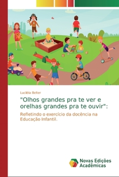 Paperback "Olhos grandes pra te ver e orelhas grandes pra te ouvir" [Portuguese] Book