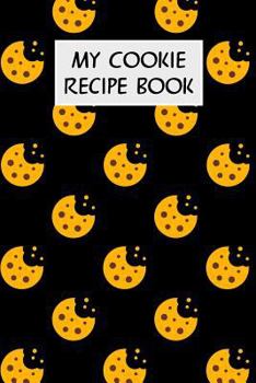 Paperback My Cookie Recipe Book: Cookbook with Recipe Cards for Your Cookie Recipes Book