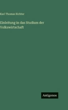 Einleitung in das Studium der Volkswirtschaft
