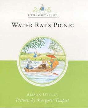 Water Rat's Picnic - Book #14 of the Little Grey Rabbit