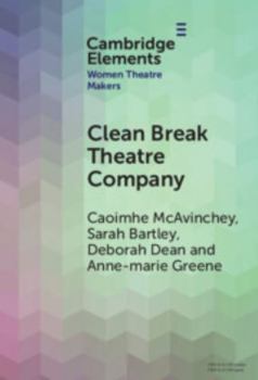 Hardcover Clean Break Theatre Company Book