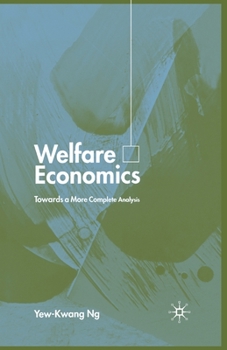 Paperback Welfare Economics: Towards a More Complete Analysis Book
