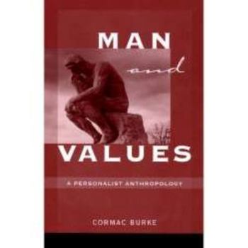 Hardcover Man and Values: A Personalist Anthropology Book