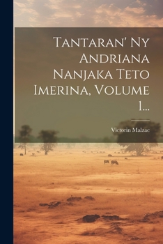 Paperback Tantaran' Ny Andriana Nanjaka Teto Imerina, Volume 1... [French] Book