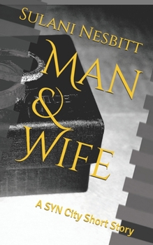 Paperback Man & Wife: A SYN City Short Story Book