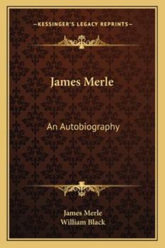 James Merle: An Autobiography