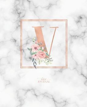 Dotted Journal: Dotted Grid Bullet Notebook Journal Rose Gold Monogram Letter V Marble with Pink Flowers (7.5” x 9.25”) for Women Teens Girls and Kids