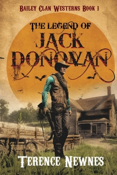 The Legend of Jack Donovan (Bailey Clan Westerns)