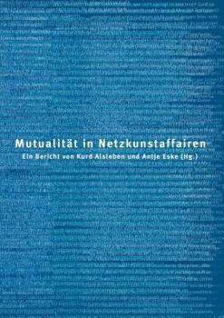 Paperback Mutualität in Netzkunstaffairen [German] Book