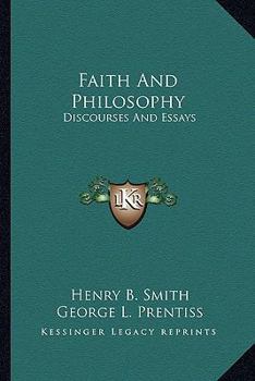 Paperback Faith And Philosophy: Discourses And Essays Book