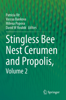 Paperback Stingless Bee Nest Cerumen and Propolis, Volume 2 Book