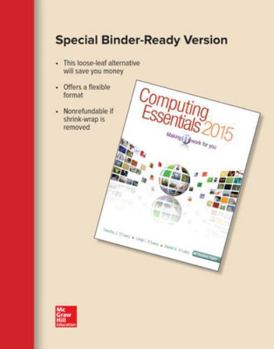 Paperback Computing Essentials 2015: Introductory: Making IT Work for You Book