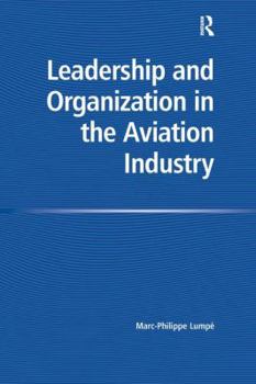 Hardcover Leadership and Organization in the Aviation Industry Book