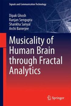 Hardcover Musicality of Human Brain Through Fractal Analytics Book