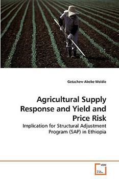 Paperback Agricultural Supply Response and Yield and Price Risk Book