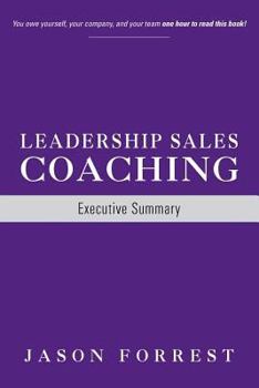 Paperback Leadership Sales Coaching: Executive Summary Book