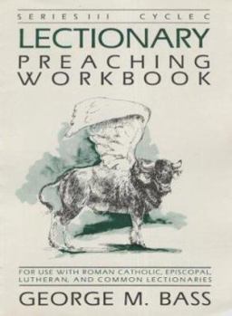 Paperback Lectionary Preaching Workbook, Series III, Cycle C Book