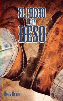 Paperback El Precio de Un Beso [Spanish] Book