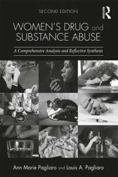 Paperback Women's Drug and Substance Abuse: A Comprehensive Analysis and Reflective Synthesis Book