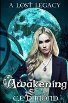 Paperback A Lost Legacy: Awakening Book