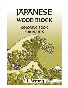 Paperback Japanese Wood Block: Coloring Book for Adults Book