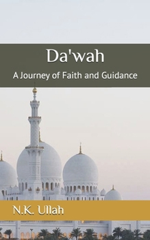 Paperback Da'wah: A Journey of Faith and Guidance Book