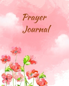 Daily Gratitude Prayer Journal: Gratitude Prompts, Prayers, Blessings and Guided Notebook Format Suitable For Taking to Church to Write Notes, Perfect for Celebrating Your Love for God. (1)