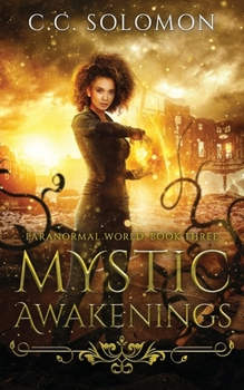 Paperback Mystic Awakenings: Paranormal World Book Three Book