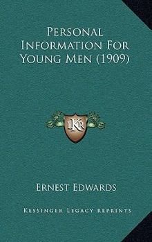 Paperback Personal Information For Young Men (1909) Book