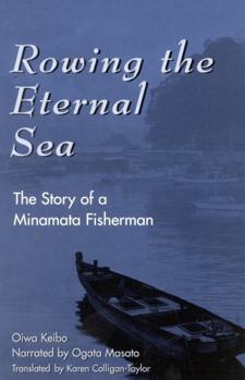 Paperback Rowing the Eternal Sea: The Story of a Minamata Fisherman Book