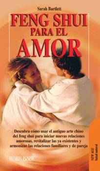 Paperback Feng shui para el amor: Encuentre la armonía y el equilibrio en su vida amorosa y sexual (Spanish Edition) [Spanish] Book