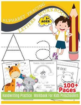 Paperback Alphabet Tracing Letters Workbook Handwriting Practice Workbook For Kids: Practice & Fun & Coloring & Learn For Preschooler 100+Pages Early Childhood Book