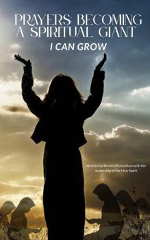 Paperback Prayers: Becoming A Spiritual Giant: You Can Become One Book