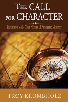 Paperback The Call for Character Book