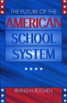 Paperback The Future of the American School System Book