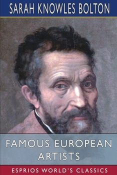 Paperback Famous European Artists (Esprios Classics) Book