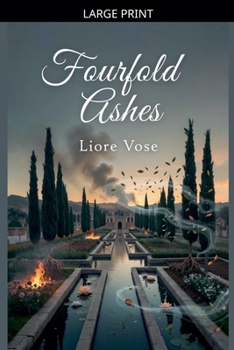 Paperback Fourfold Ashes [Large Print] Book