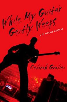 While My Guitar Gently Weeps - Book #2 of the JP Kinkaid Chronicles