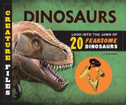 Hardcover Creature Files: Dinosaurs: Look Into the Jaws of 20 Ferocious Dinosaurs Book