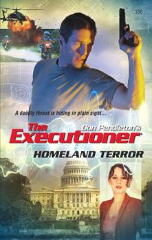 Homeland Terror - Book #336 of the Mack Bolan the Executioner