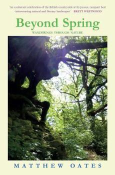 Paperback Beyond Spring: Wanderings through Nature Book
