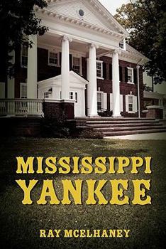 Paperback Mississippi Yankee Book