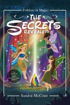 Paperback Folklore or Magic: The Secrets Revealed (Three Little Lasses) Book