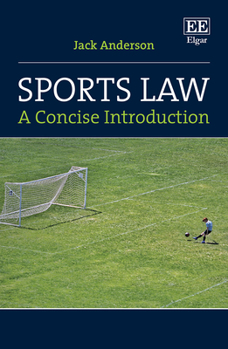 Hardcover Sports Law: A Concise Introduction Book