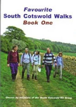 Hardcover Favourite South Cotswold Walks: Bk: Chosen by Members of the South Cotswold Ra Group Book