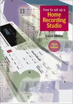 Paperback How to Set Up a Home Recording Studio Book