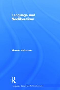 Hardcover Language and Neoliberalism Book