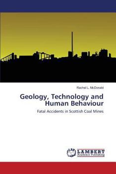 Paperback Geology, Technology and Human Behaviour Book