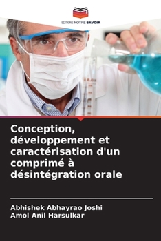 Paperback Conception, développement et caractérisation d'un comprimé à désintégration orale [French] Book