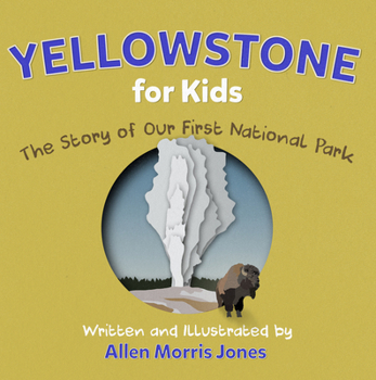 Paperback Yellowstone for Kids Book